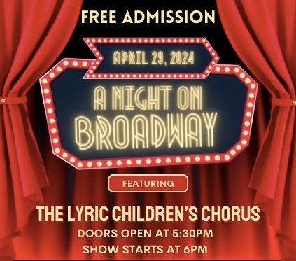 A Night on Broadway Featuring the Lyric Children's Chorus